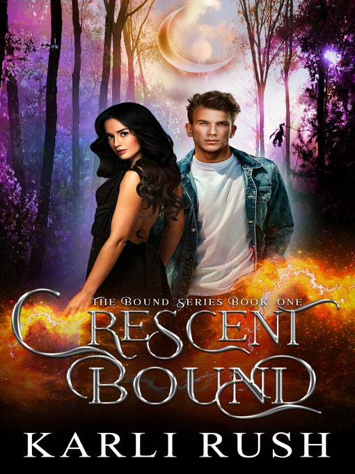 Title details for Crescent Bound by Karli Rush - Available